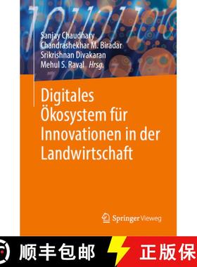 【3-4周达】Digitales Oekosystem fuer Innovationen in der Landwirtschaft [9789819724970]