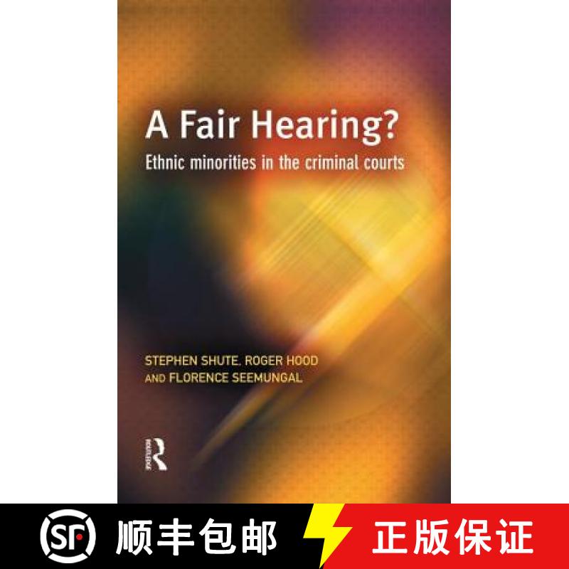【3-4周达】A Fair Hearing?: Ethnic Minorities in the Criminal Courts [9781138861442]