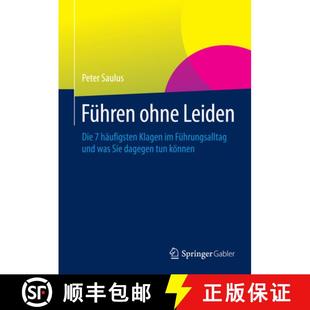 Sie Was Tun Leiden Häufigsten Und Die 9783658012571 K... Führen 4周达 Führungsalltag Ohne Dagegen Klagen