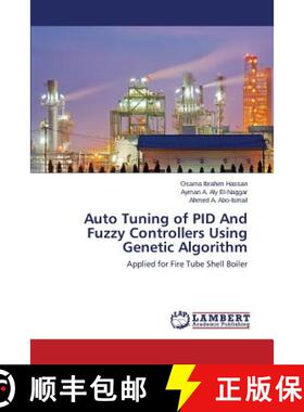 【3-4周达】Auto Tuning of PID And Fuzzy Controllers Using Genetic Algorithm [9783659707629]