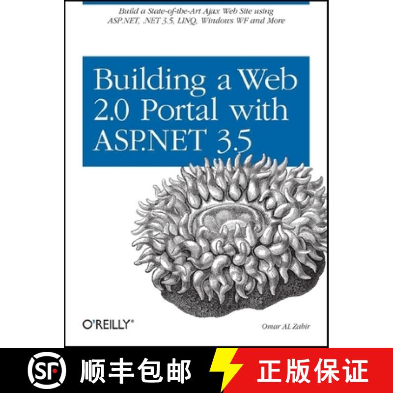 【3-4周达】Building a Web 2.0 Portal with ASP.NET 3.5: Learn How to Build a State-Of-The-Art Ajax Sta... [9780596510503]