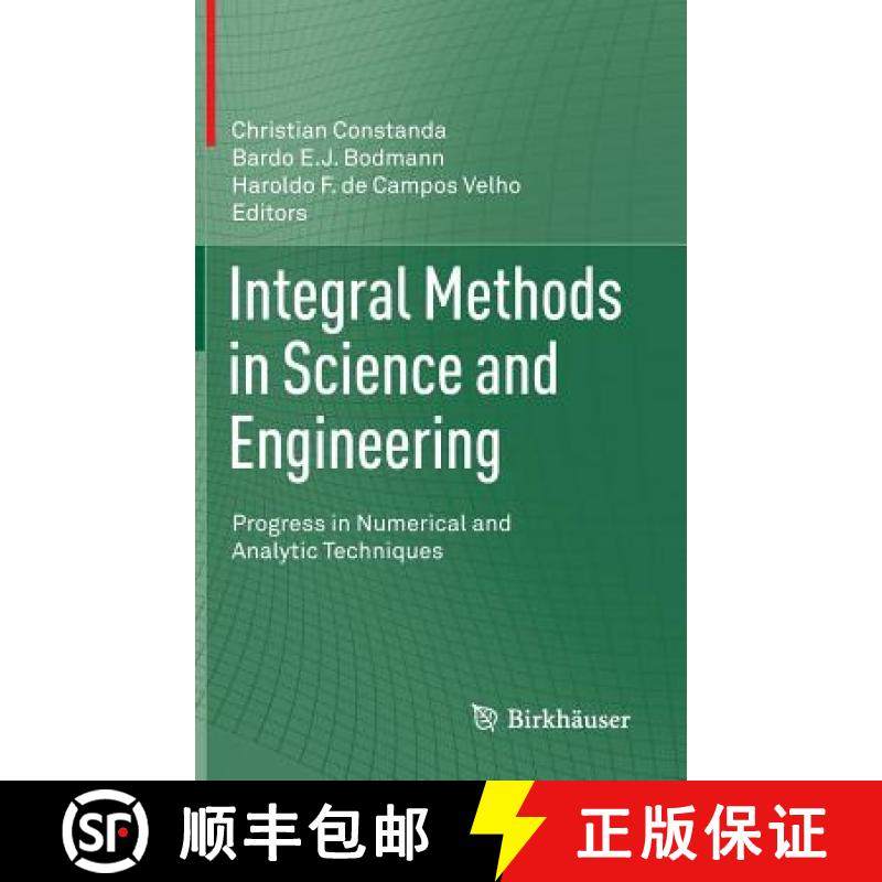 【3-4周达】Integral Methods in Science and Engineering: Progress in Numerical and Analytic Techniques [9781461478270]