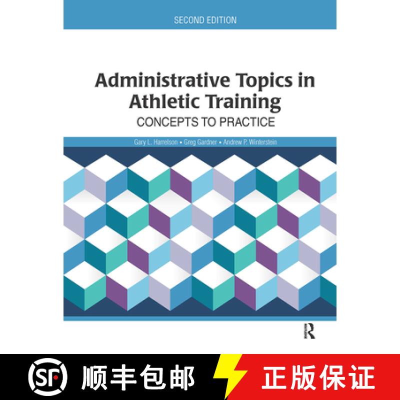【3-4周达】Administrative Topics in Athletic Training: Concepts to Practice [9781617119804]