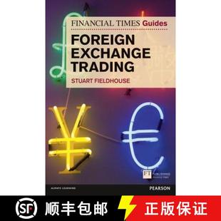 【3-4周达】Financial Times Guide to Foreign Exchange Trading, The: FT Guide to Foreign Exchange Trading [9780273751830]