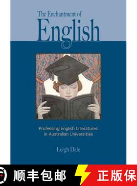 【3-4周达】The Enchantment of English: Professing English Literatures in Australian Universities [9781920899721]