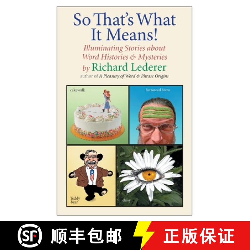 【2-3周达】So That's What It Means!: Illuminating Stories about Word Histories and Mysteries [9781956503029]
