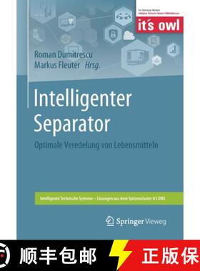 【3-4周达】Intelligenter Separator : Optimale Veredelung von Lebensmitteln [9783662580172]