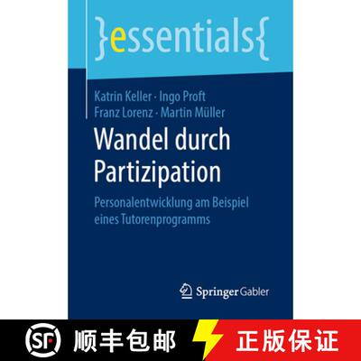 【3-4周达】Wandel durch Partizipation : Personalentwicklung am Beispiel eines Tutorenprogramms [9783658254957]