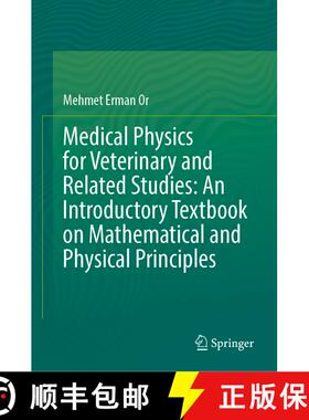 【3-4周达】Medical Physics for Veterinary and Related Studies: An Introductory Textbook on Mathematic... [9783031973543]