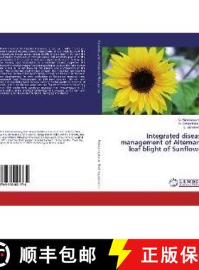 预订 Integrated disease management of Alternaria leaf blight of Sunflower [9783330021174]