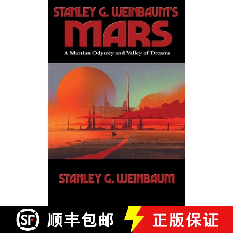 【3-4周达】Stanley G. Weinbaum's Mars: A Martian Odyssey and Valley of Dreams [9781515450894]图片