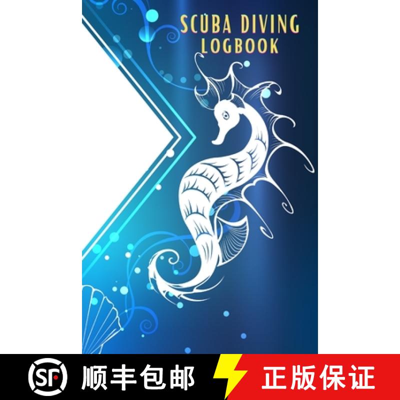 【3-4周达】Scuba Diving Logbook: Personal Scuba Log for Beginner, Intermediate and Experienced Divers... [9781803831091]