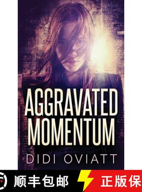 【3-4周达】Aggravated Momentum: A Riveting Psychological Thriller [9784824113863]