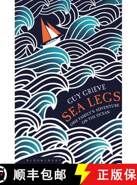 【3-4周达】Sea Legs: One Family’s Adventure on the Ocean [9781408843307]