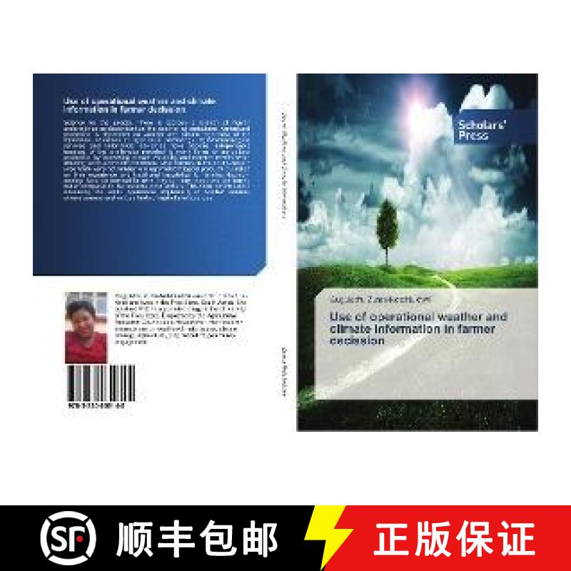 预订 Use of operational weather and climate information in farmer decission [9783330650145]