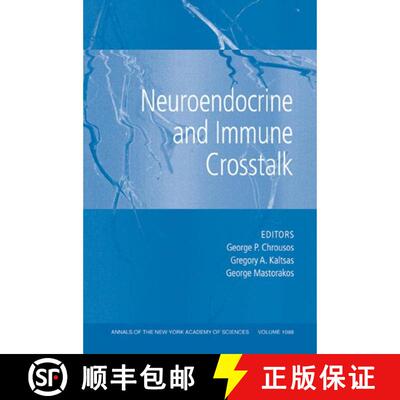 【3-4周达】Neuroendocrine And Immune Crosstalk Volume 1088 [Wiley生命科学] [9781573316231]