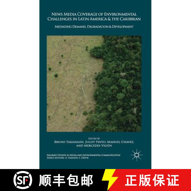 【3-4周达】News Media Coverage of Environmental Challenges in Latin America and the Caribbean : Media... [9783319705088]