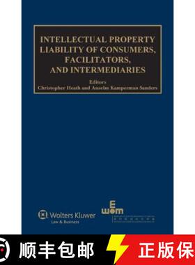 预订 Intellectual Property Liability of Consumers, Facilitators, and Intermediaries [9789041141262]