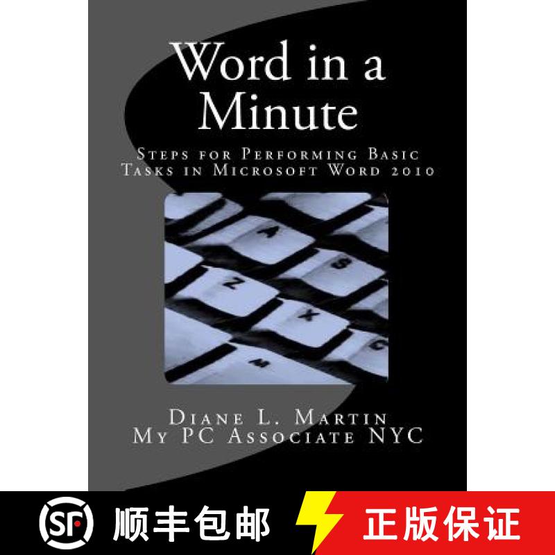 【2-3周达】Word in a Minute: Steps for performing basic tasks in Microsoft Word 2010 [9780985683702]