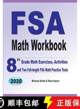 预订 FSA Math Workbook: 8th Grade Math Exercises, Activities, and Two Full-Length FSA Math Practice T... [9781646126217]