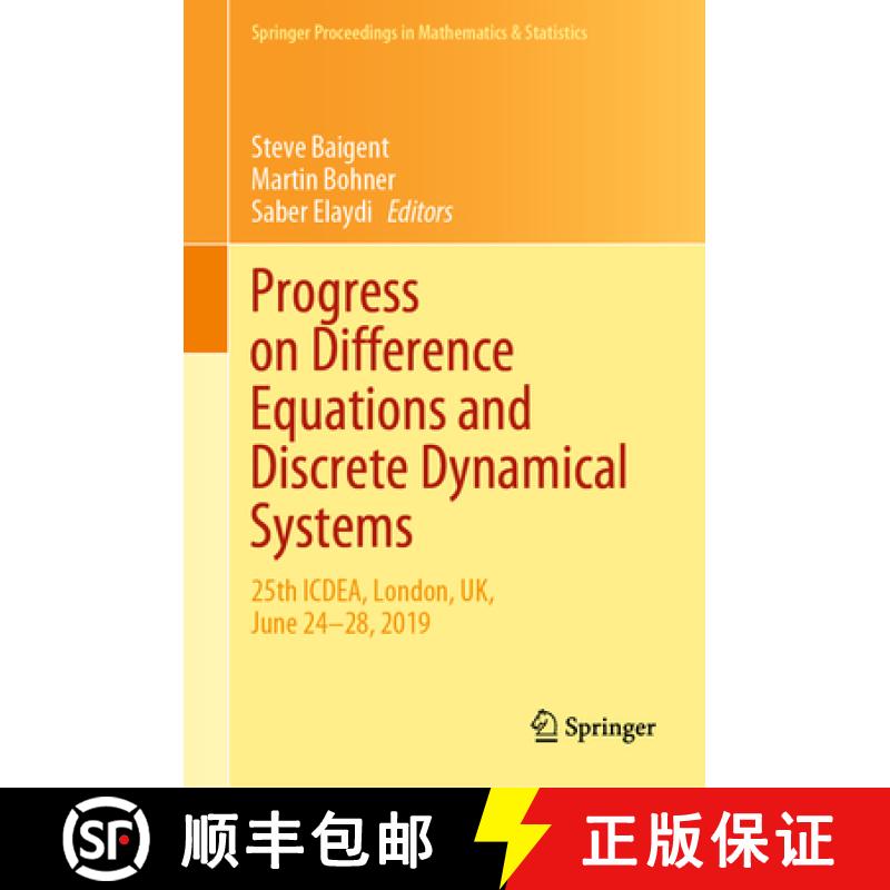 【3-4周达】Progress on Difference Equations and Discrete Dynamical Systems: 25th Icdea, London, Uk, J... [9783030601065]
