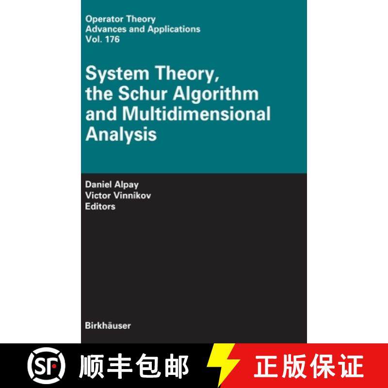 【3-4周达】System Theory, the Schur Algorithm and Multidimensional Analysis [9783764381363]