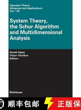 【3-4周达】System Theory, the Schur Algorithm and Multidimensional Analysis [9783764381363]