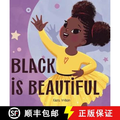 预订 Black is Beautiful: An Early Reader Rhyming Story Book for Children to Help with Self Love [9781637316153]
