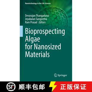 【3-4周达】精装 Bioprospecting Algae for Nanosized Materials [9783030815561]