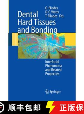 【3-4周达】Dental Hard Tissues and Bonding : Interfacial Phenomena and Related Properties [9783642421372]