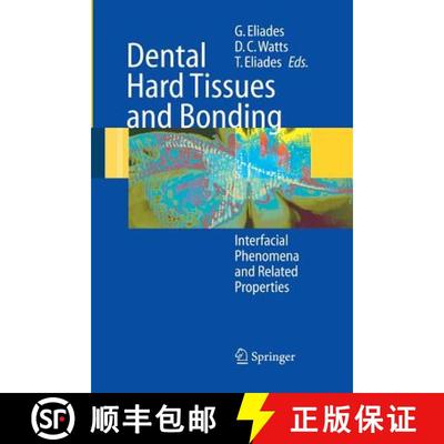 【3-4周达】Dental Hard Tissues and Bonding : Interfacial Phenomena and Related Properties [9783642421372]