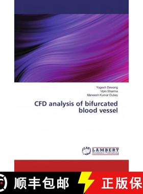 预订 CFD analysis of bifurcated blood vessel [9783330081710]