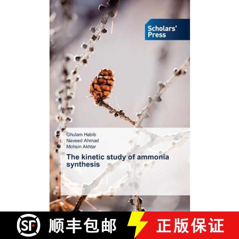 预订 The kinetic study of ammonia synthesis [9786202319133]