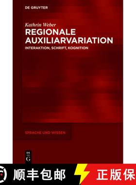 预订 Regionale Auxiliarvariation: Interaktion, Schrift, Kognition [9783110708721]