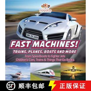 Planes Fighter Boats Trains Fast Jets and Children... From Machines Speedboats 4周达 9781683776093 More