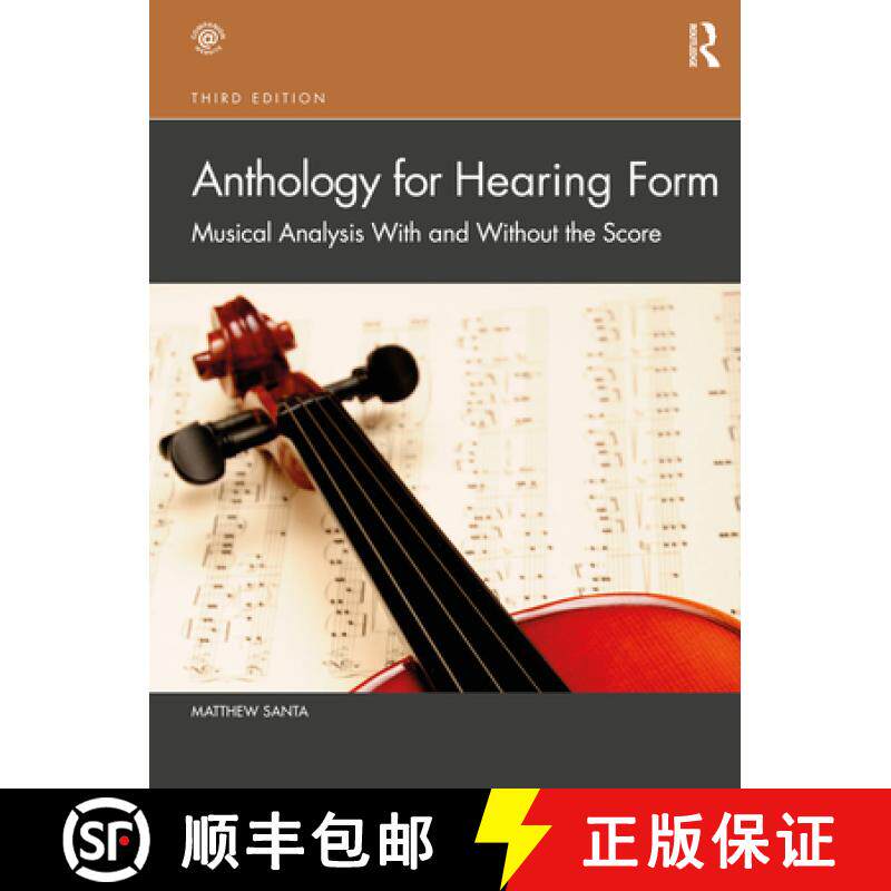 【3-4周达】Anthology for Hearing Form: Musical Analysis with and Without the Score [9780367703882]