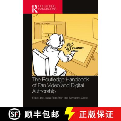 【3-4周达】精装 The Routledge Handbook of Fan Video and Digital Authorship [9781032717364]