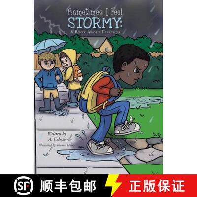 【3-4周达】精装 Sometimes I Feel Stormy: A Book About Feelings [9780986214905]