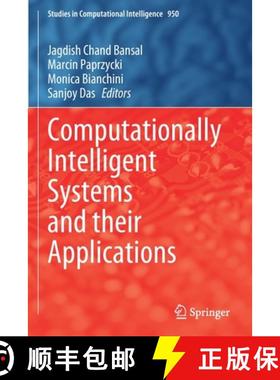 【3-4周达】Computationally Intelligent Systems and Their Applications [9789811604096]