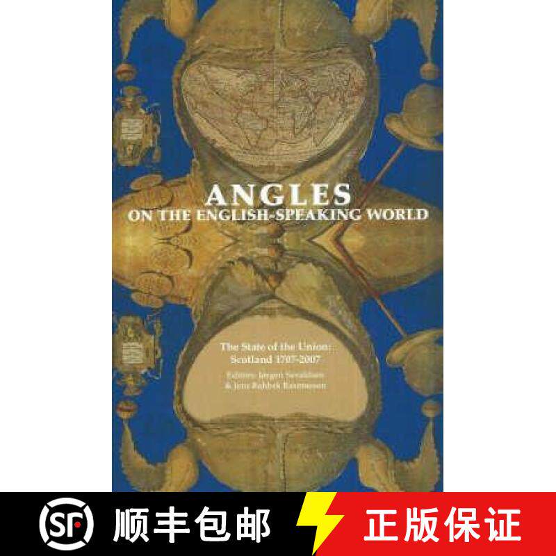 【3-4周达】Angles on the English-Speaking World: Volume 7: The State of the Union, Scotland 1707-2007... [9788763507028]