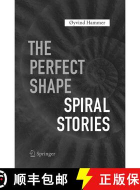 【3-4周达】The Perfect Shape : Spiral Stories (Softcover reprint of the original 1st ed. 2016) (Softc... [9783319837239]