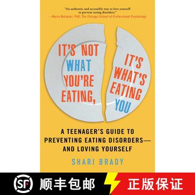 【3-4周达】It's Not What You're Eating, It's What's Eating You: A Teenager's Guide to Preventing Eati... [9781510722620]