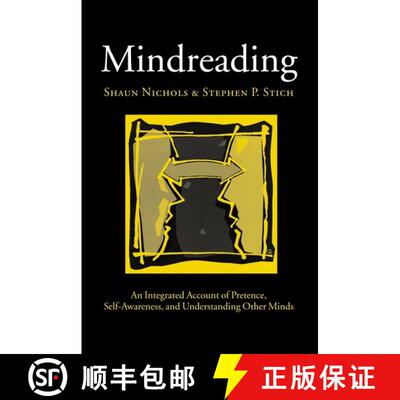 【3-4周达】Mindreading: An Integrated Account of Pretence, Self-Awareness, and Understanding Other Minds [9780198236092]