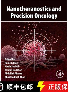 【3-4周达】Nanotheranostics and Precision Oncology [9780443346712]