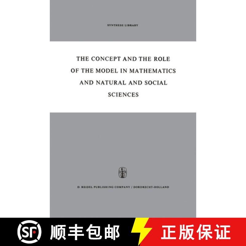 【3-4周达】Concept and the Role of the Model in Mathematics and Natural and Social Sciences: Proceedi... [9789401036696]