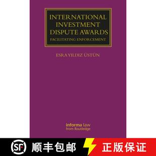 【3-4周达】International Investment Dispute Awards: Facilitating Enforcement [9781032107592]