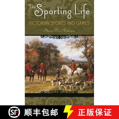 【3-4周达】精装 The Sporting Life: Victorian Sports and Games [9780275989996]