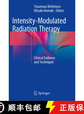 【3-4周达】Intensity-Modulated Radiation Therapy: Clinical Evidence and Techniques [9784431562146]