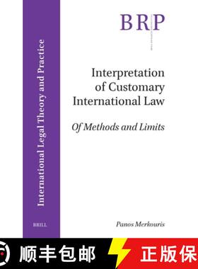预订 Interpretation of Customary International Law: Of Methods and Limits [9789004544154]