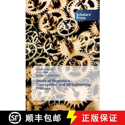 预订 Study of Repetitive Corrugation and Straightening Process [9786202309493]